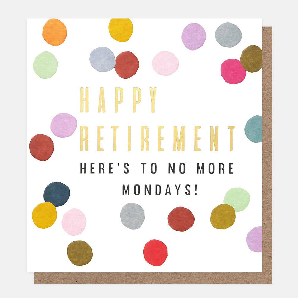 RETIREMENT GREETING CARD NO MONDAYS C. GAR