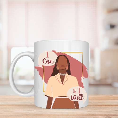 I Can and I Will - 11oz Mug