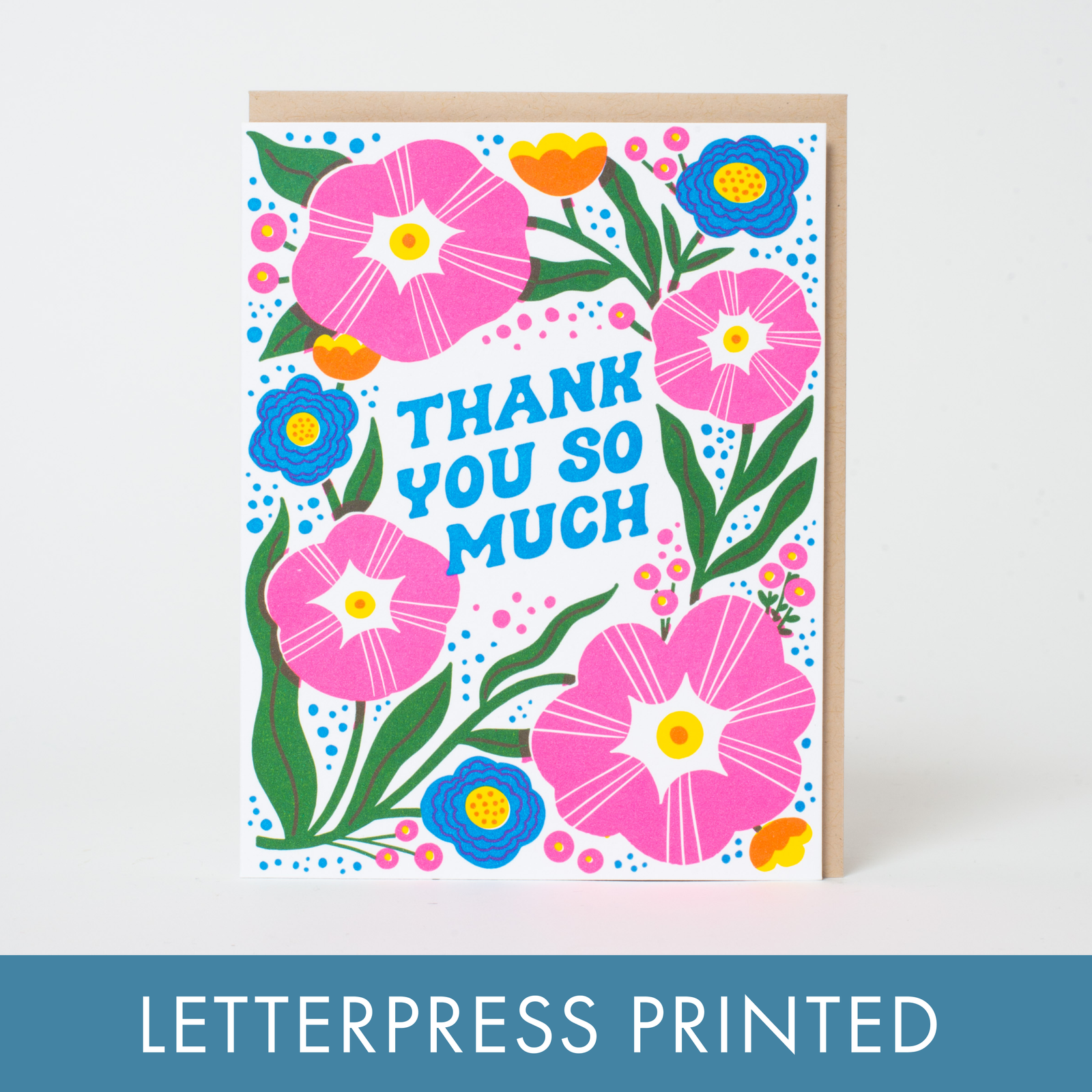 Thanks So Much Flowers Letterpress Greeting Card by Hello!Lucky