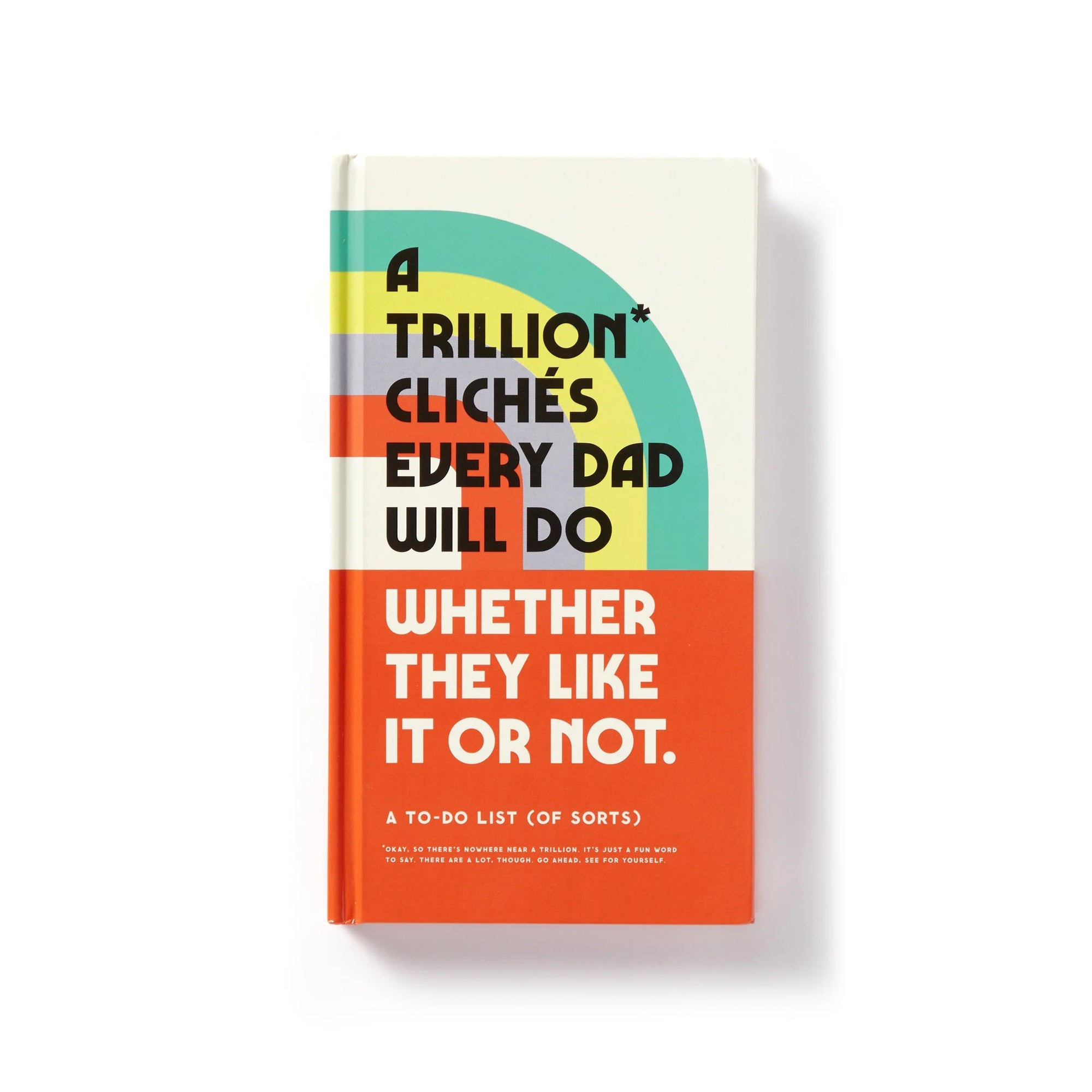 A Trillion Clichés Every Dad Will Do Whether They Like It Or Not