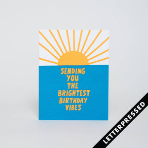 Brightest Birthday Ocean Sunrise Letterpress Greeting Card by Ashkahn