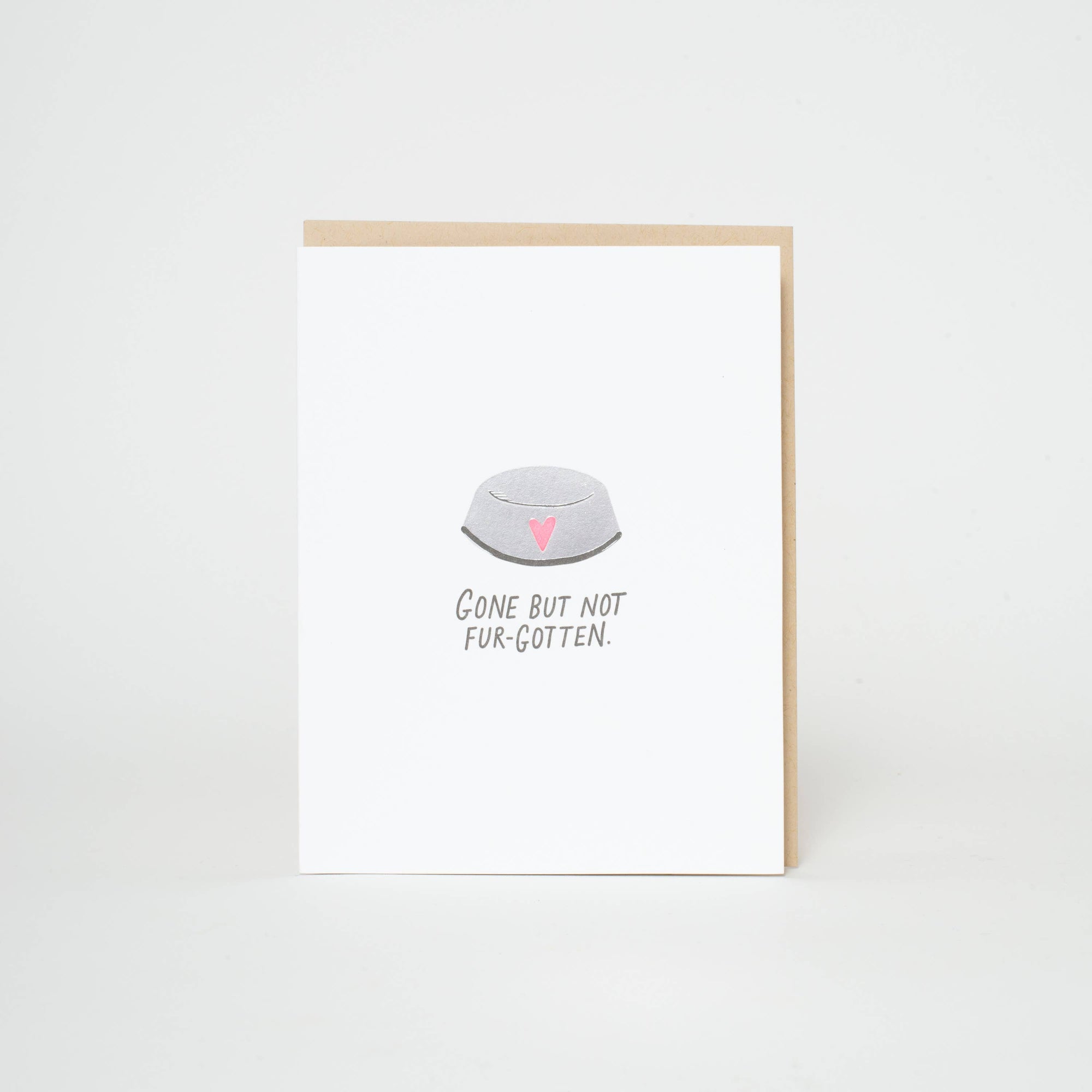 Not Fur-gotten Pet Condolence Greeting Card by Hello!Lucky