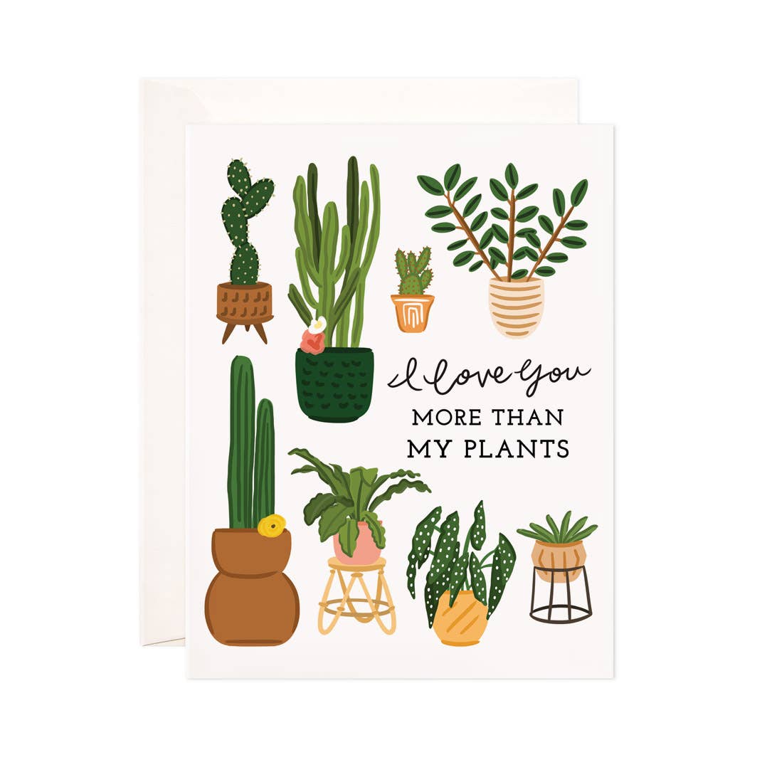 More Than Plants Greeting Card - Love & Friendship Card