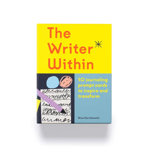 The Writer Within: 50 journaling prompt cards to inspire and transform