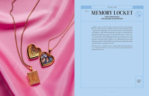 The Art of Memory Collecting: 15 Scrapbook, Collage, Trinket and Zine Projects For Crafting Treasured Moments