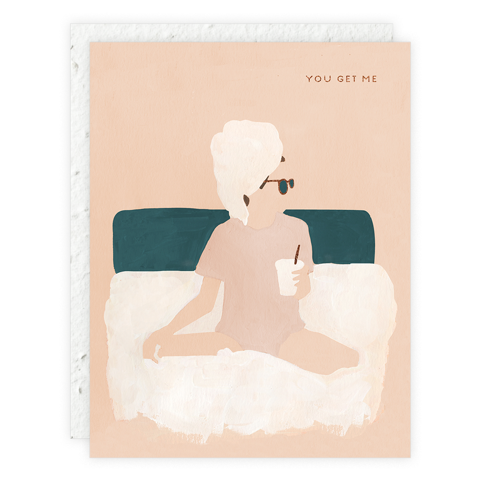 You Get Me - Friendship Card