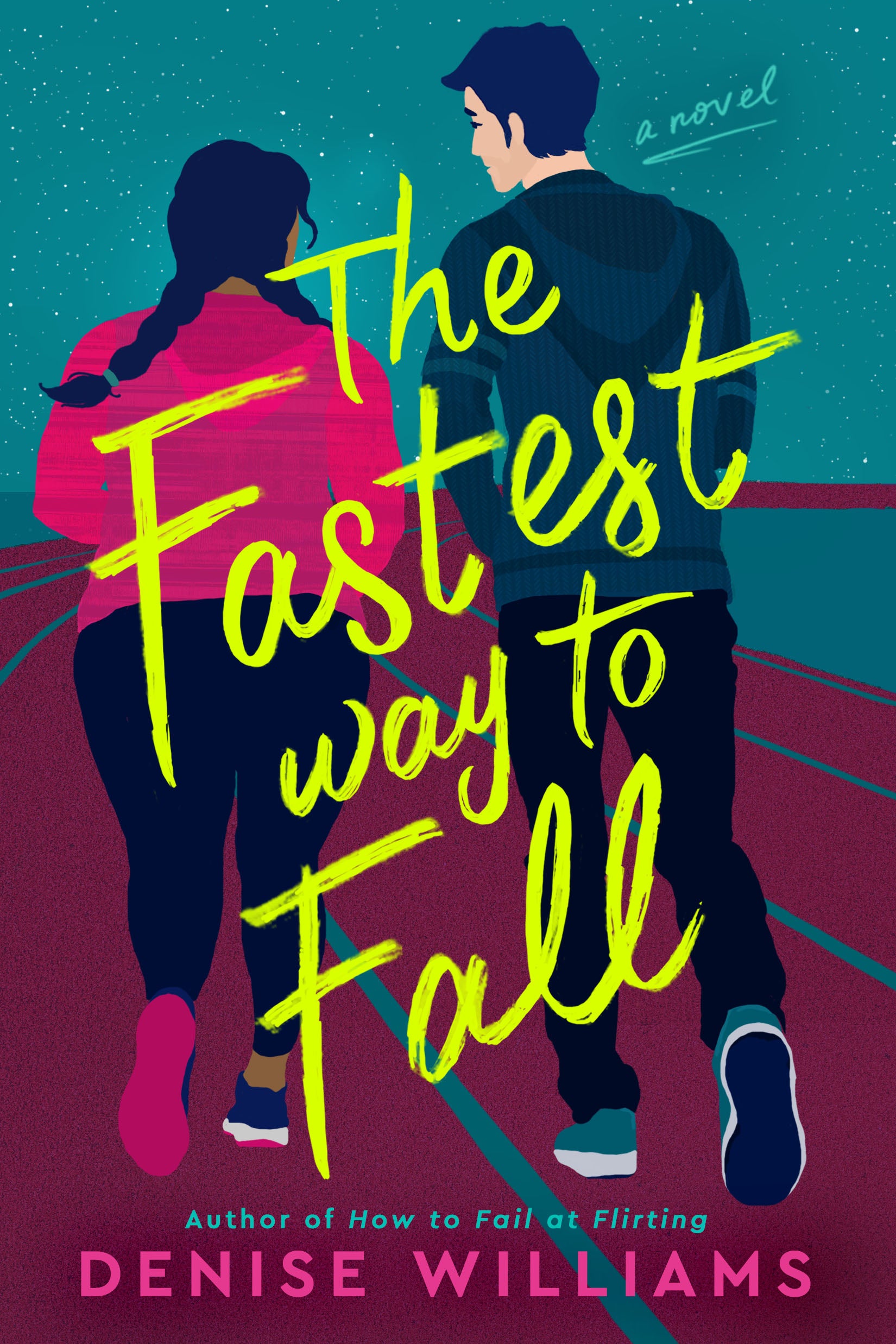 Fasted Way to Fall by Denise Williams