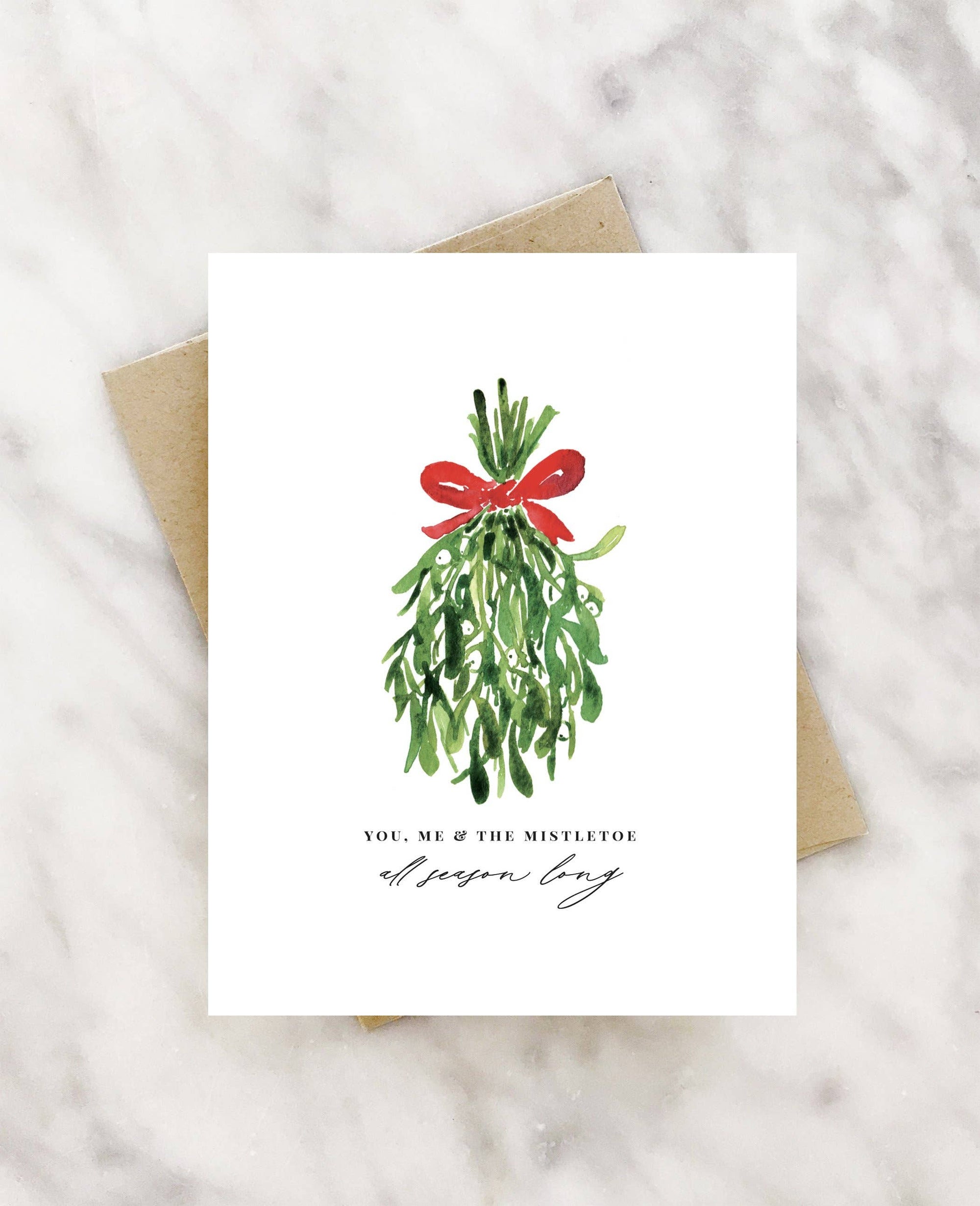 you, me and the mistletoe, all season long holiday card