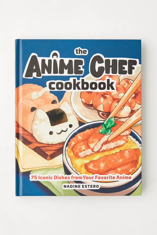 Anime Chef Cookbook 50 Iconic Dishes from Your Favorite Anime