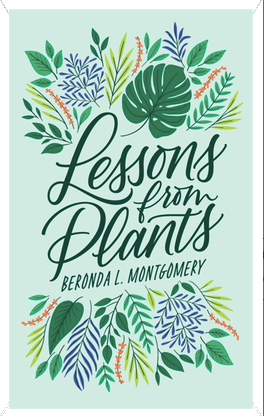 Lessons from Plants by Beronda L Montgomery