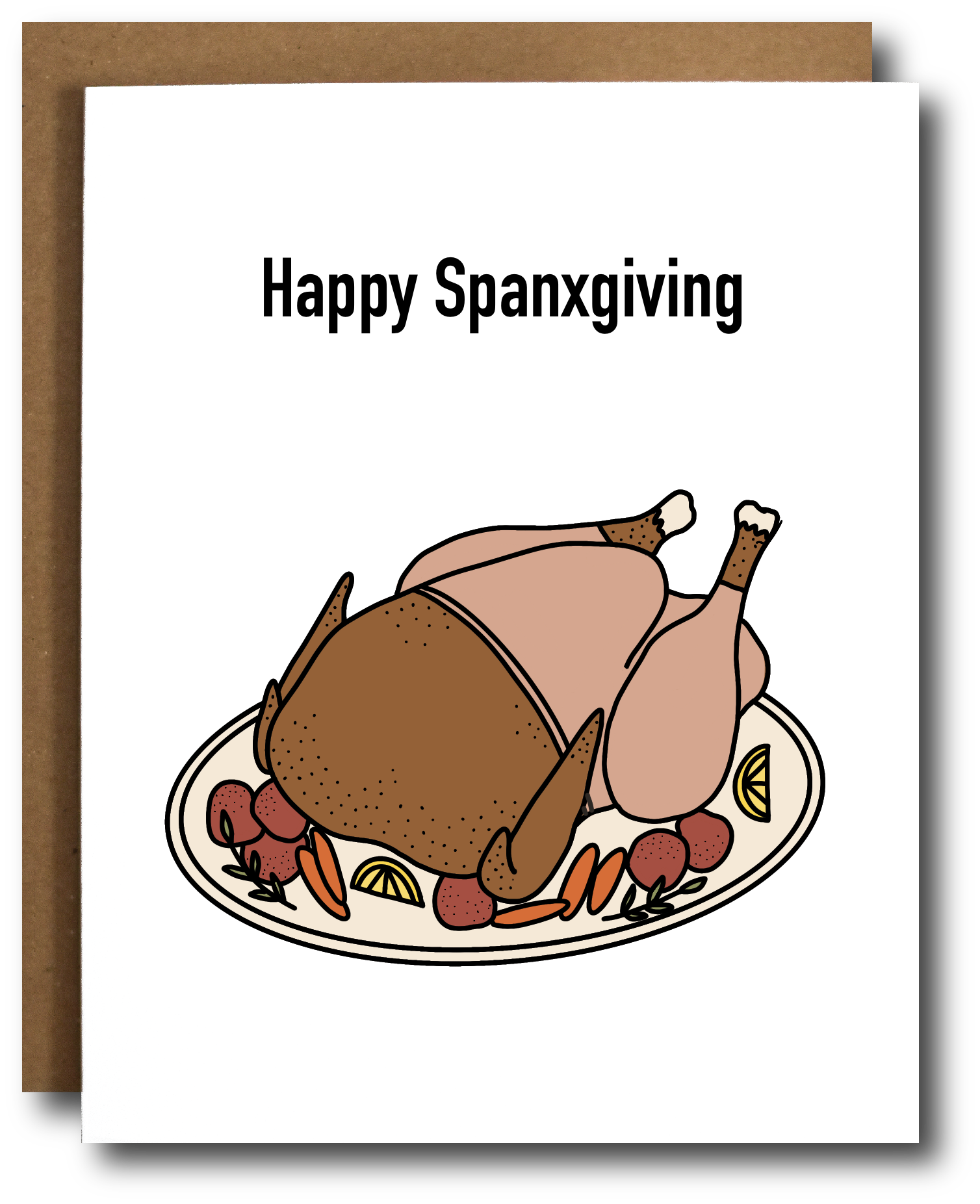 Happy Spanxgiving Thanksgiving Card