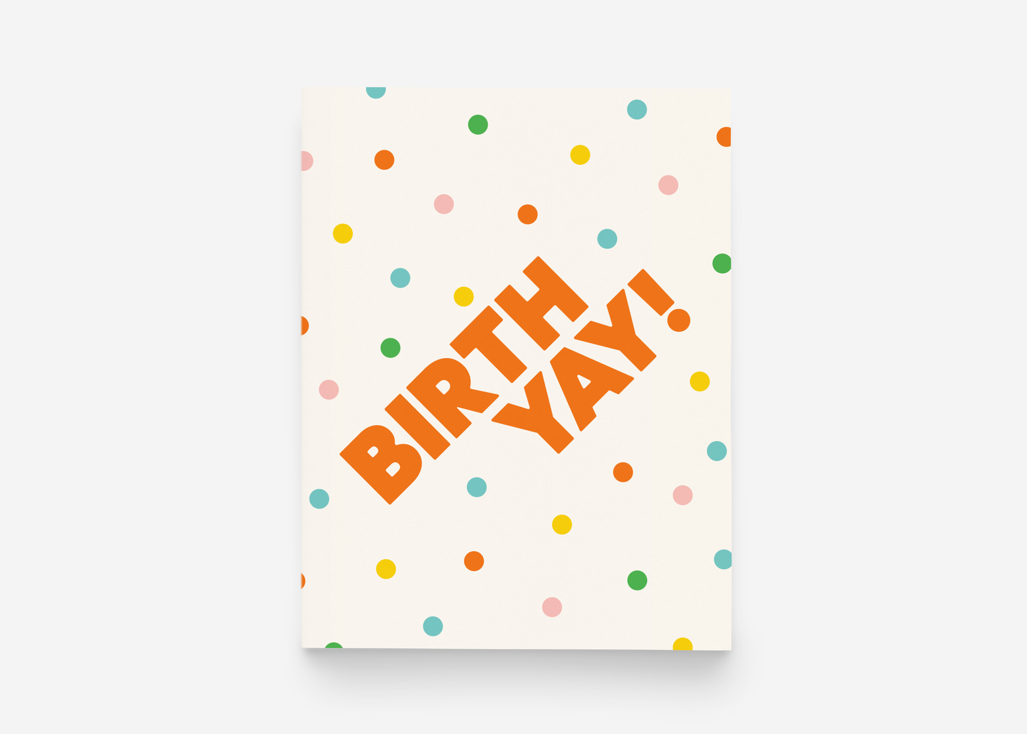 Birth-Yay Birthday Greeting Card